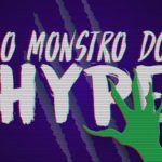 Alt+Tab #13 – O Monstro do Hype